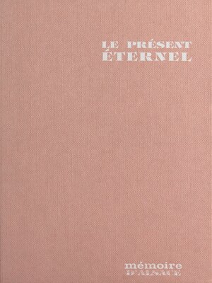 cover image of Le présent éternel